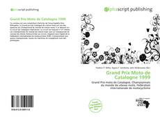 Bookcover of Grand Prix Moto de Catalogne 1999