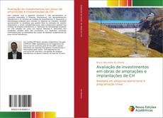 Bookcover of Avaliação de investimentos em obras de ampliações e implantações de CH