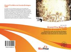 Bookcover of Grand Prix Moto de Grande-Bretagne 1999