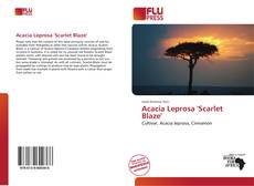 Portada del libro de Acacia Leprosa 'Scarlet Blaze'