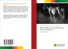 Borítókép a  Artrite Séptica Traumática em Tarso de Equino - hoz