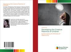 Copertina di Developing the Creative Potential of Children