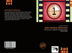 Bookcover of John Harlow (Director)