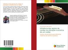 Borítókép a  Influência dos apoios de cordas na vibração e acústica de um violão - hoz