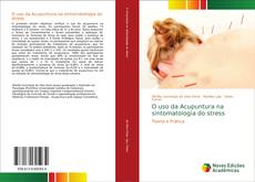Capa do livro de O uso da Acupuntura na sintomatologia do stress 
