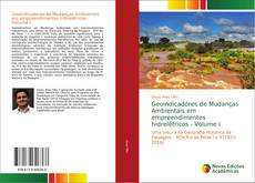 Capa do livro de Geoindicadores de Mudanças Ambientais em empreendimentos hidrelétricos - Volume I 