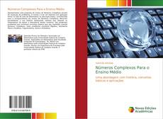 Números Complexos Para o Ensino Médio kitap kapağı