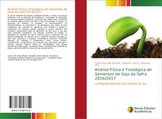 Обложка Análise Física e Fisiológica de Sementes de Soja da Safra 2016/2017