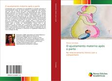 Bookcover of O ajustamento materno após o parto