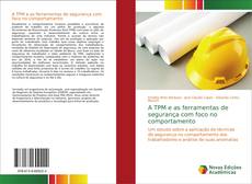 A TPM e as ferramentas de segurança com foco no comportamento kitap kapağı