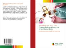 Bookcover of Percepção infantil sobre o cirurgião-dentista