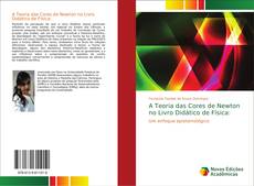 A Teoria das Cores de Newton no Livro Didático de Física: kitap kapağı