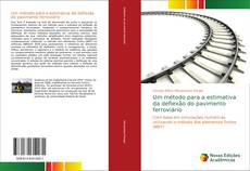 Bookcover of Um método para a estimativa da deflexão do pavimento ferroviário