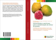 Bookcover of Hidrocolóides e pectinase para a estabilização de néctar de goiaba