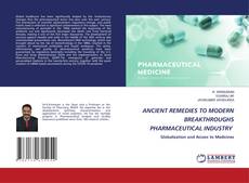 Bookcover of ANCIENT REMEDIES TO MODERN BREAKTHROUGHS PHARMACEUTICAL INDUSTRY
