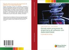 Bookcover of Estudo sobre processos de engenharia de software com dependabilidade