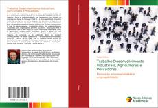 Copertina di Trabalho Desenvolvimento Industriais, Agricultores e Pescadores