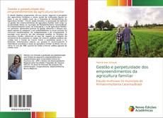Bookcover of Gestão e perpetuidade dos empreendimentos da agricultura familiar