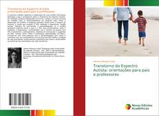 Capa do livro de Transtorno do Espectro Autista: orientações para pais e professores 