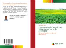 Buchcover von Etapas para criar produtos na indústria de insumo do agronegócio