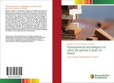 Borítókép a  Planejamento estratégico no setor de gemas e joias no Brasil - hoz