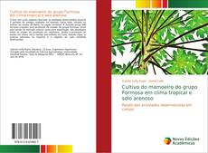 Bookcover of Cultivo do mamoeiro do grupo Formosa em clima tropical e solo arenoso