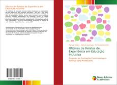 Capa do livro de Oficinas de Relatos de Experiência em Educação Inclusiva 
