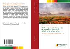 Capa do livro de O Planejamento integrado baseado na produção associada ao Turismo 