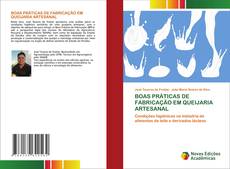 Couverture de BOAS PRÁTICAS DE FABRICAÇÃO EM QUEIJARIA ARTESANAL