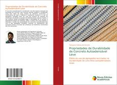 Buchcover von Propriedades de Durabilidade de Concreto Autoadensável Leve