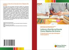 Buchcover von Leitura e Escrita na Escola Como Objetos De Ensino