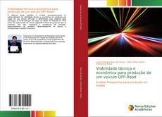 Couverture de Viabilidade técnica e econômica para produção de um veículo OFF-Road