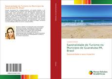 Portada del libro de Sazonalidade do Turismo no Município de Guaratuba-PR, Brasil