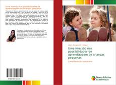 Uma imersão nas possibilidades de aprendizagem de crianças pequenas的封面