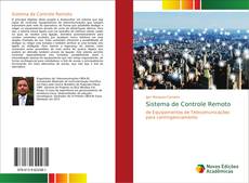 Sistema de Controle Remoto kitap kapağı
