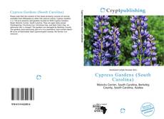 Bookcover of Cypress Gardens (South Carolina)