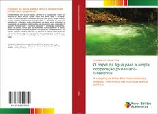 Portada del libro de O papel da água para a ampla cooperação jordaniana-israelense