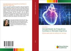 Variabilidade da Frequência Cardíaca e Atenção Cognitiva kitap kapağı