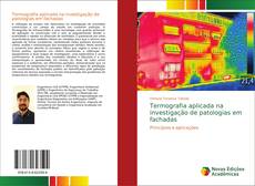 Borítókép a  Termografia aplicada na investigação de patologias em fachadas - hoz