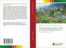 Assentamentos Rurais no Vale do Araguaia Mato-grossense kitap kapağı