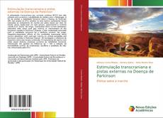 Couverture de Estimulação transcraniana e pistas externas na Doença de Parkinson