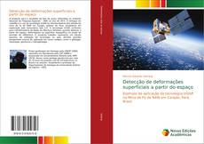 Buchcover von Detecção de deformações superficiais a partir do espaço