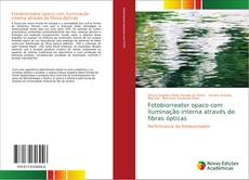 Bookcover of Fotobiorreator opaco com iluminação interna através de fibras ópticas