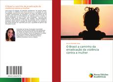 Buchcover von O Brasil a caminho da erradicação da violência contra a mulher