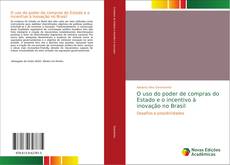 Capa do livro de O uso do poder de compras do Estado e o incentivo à inovação no Brasil 