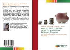 Buchcover von Fatores Condicionantes a Mortalidade de Micro e Pequenas Empresas