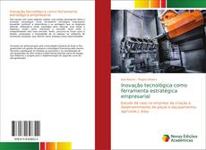 Portada del libro de Inovação tecnológica como ferramenta estratégica empresarial