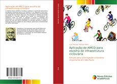 Portada del libro de Aplicação de AMCD para escolha de infraestrutura cicloviária