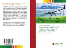 Necessidades Hídricas do Milho em São Miguel do Oeste/SC via ISAREG kitap kapağı