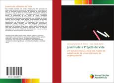 Bookcover of Juventude e Projeto de Vida